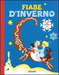 Fiabe D'inverno. 13 Storie Di Neve E Natale. Ediz. Illustrata