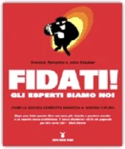Fidati! Gli esperti siamo noi