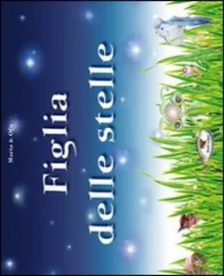 Figlia Delle Stelle
