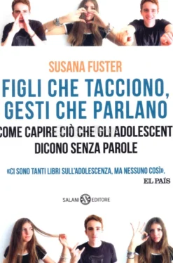 Figli che Tacciono, Gesti che Parlano
