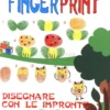 Finger Prints - Disegnare con le Impronte delle Dita