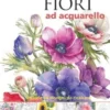 Fiori ad Acquarello