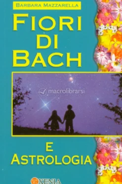Fiori di Bach e Astrologia