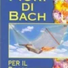 Fiori di bach per il rilassamento