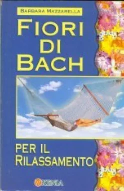 Fiori di bach per il rilassamento