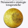 Fiori di Bach - Strumenti e Strategie Terapeutiche