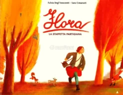 Flora - La Staffetta Partigiana