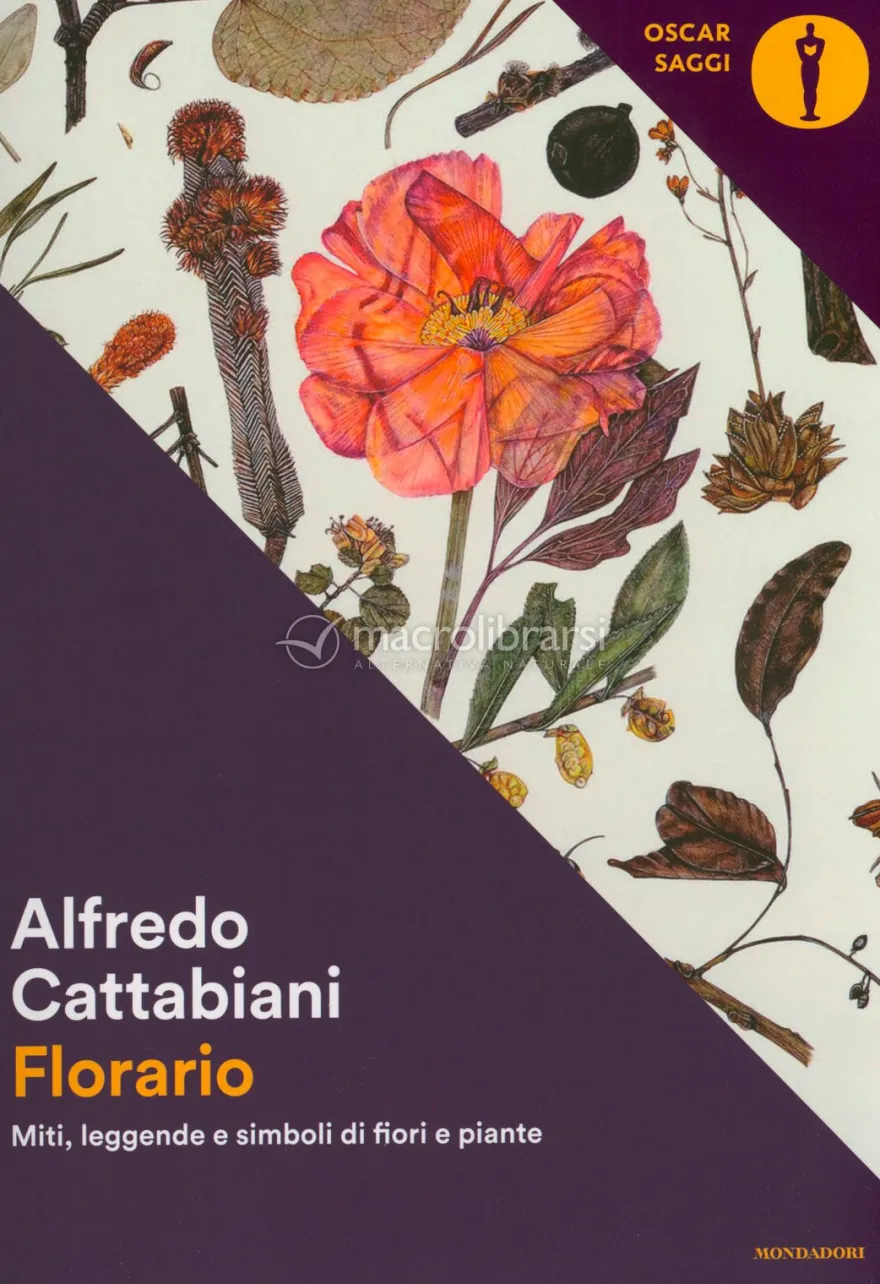 Florario: Miti, Leggende e Simboli di Fiori e Piante