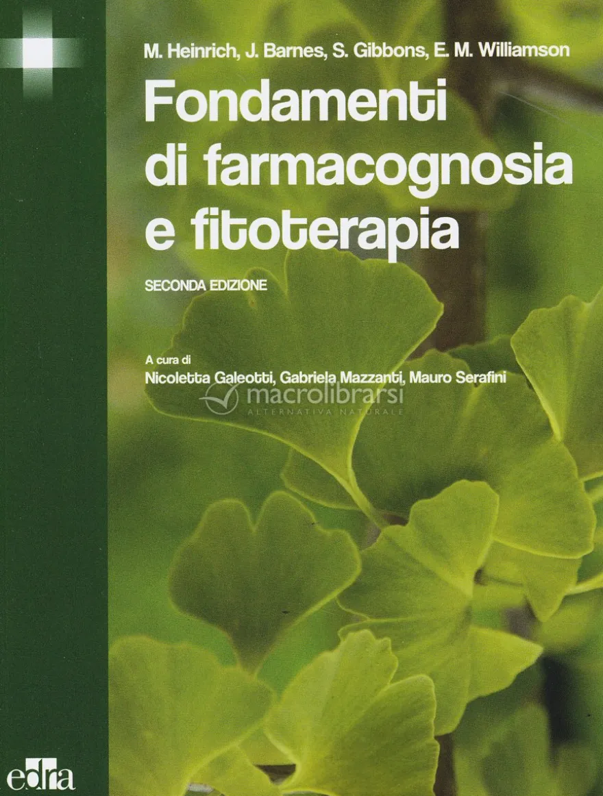 Fondamenti di Farmacognosia e Fitoterapia