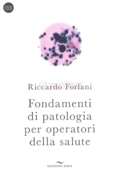 Fondamenti di Patologia per Operatori della Salute