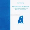 Fratelli e Sorelle