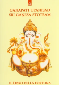 Ganapati Upanishad - Sri Ganesha Stotram