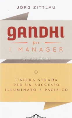 Gandhi per i Manager