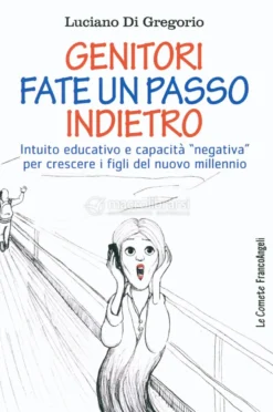 Genitori Fate un Passo Indietro