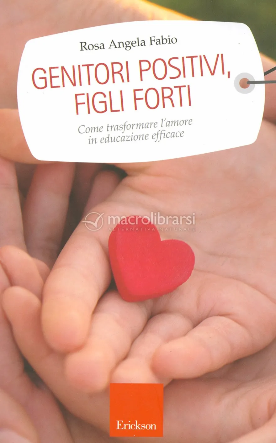Genitori Positivi, Figli Forti