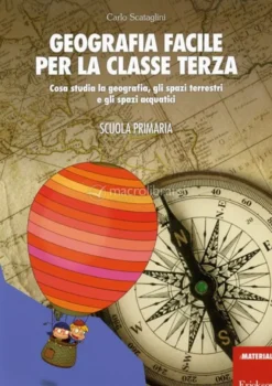 Geografia Facile per la Classe Terza