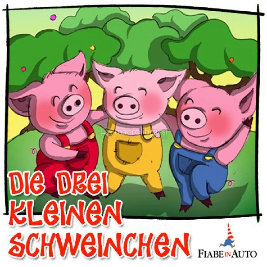 German Edition - Die Drei kleinen Schweinchen - Download MP3