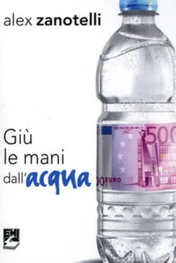 Giù le Mani dall'Acqua.