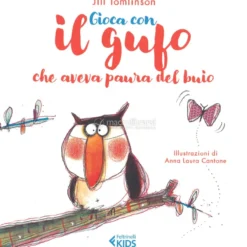Gioca con il Gufo che Aveva Paura del Buio
