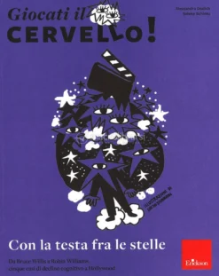 Giocati il Cervello! - Con la Testa fra le Stelle