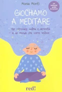 Giochiamo a Meditare