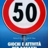 50 Giochi e Attività per Ragazzi con ADHD