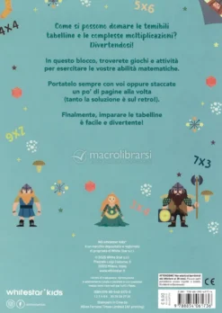 100 Giochi per Domare le Tabelline