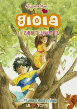 Gioia e i Bambini della Nuova Era