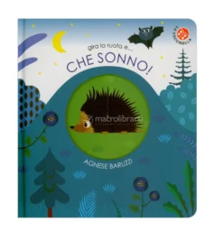 Gira la Ruota e... Che Sonno!