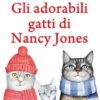 Gli Adorabili Gatti Di Nancy Jones