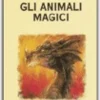 Gli animali magici