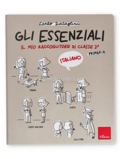 Gli Essenziali - Il Mio Raccoglitore di Classe 3ª - Italiano