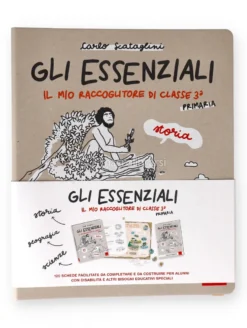 Gli Essenziali - Il Mio Raccoglitore di Classe 3a - Storia, Geografia e Scienze