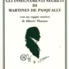 Gli Insegnamenti Segreti di Martines De Pasqually