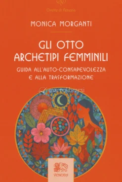 Gli Otto Archetipi Femminili