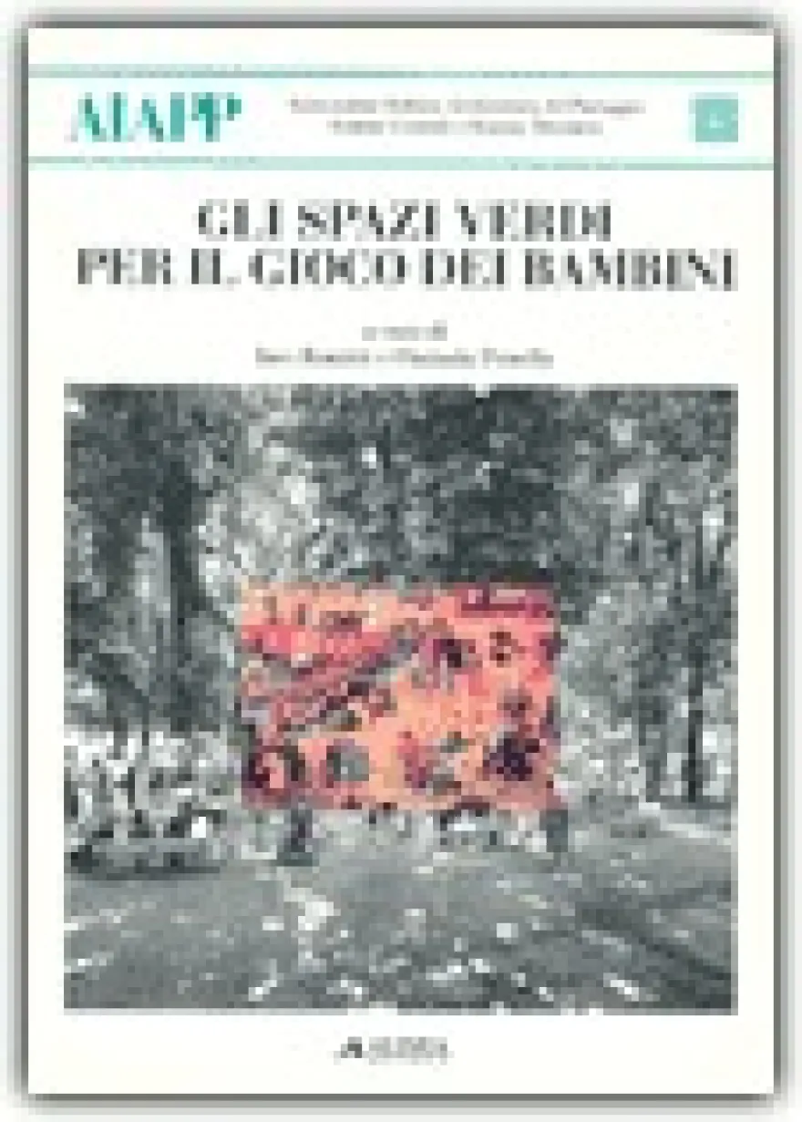 Gli Spazi Verdi per il Gioco dei Bambini