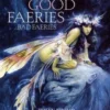 Good Faeries...Bad Faeries
