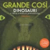 Grande Così - Dinosauri e altre Creature Preistoriche