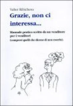 Grazie, Non Ci Interessa...