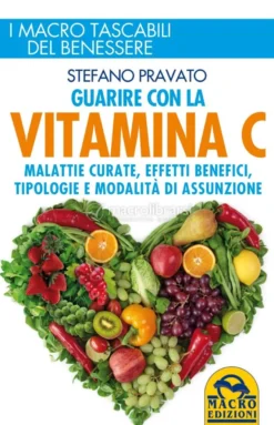 Guarire con la Vitamina C