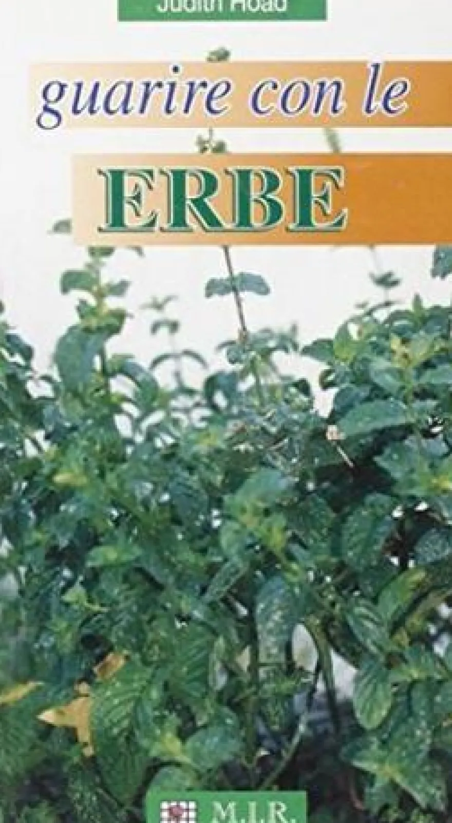 Guarire con le Erbe