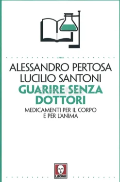 Guarire Senza Dottori