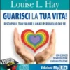 Guarisci la Tua Vita !