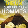 Guerres Des Dieux Guerres Des Hommes