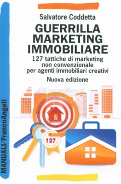 Guerrilla Marketing Immobiliare