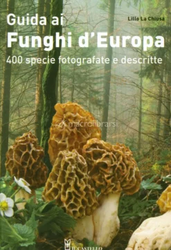 Guida ai Funghi d' Europa