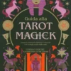 Guida alla Tarot Magick