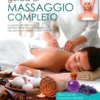 Guida al Massaggio Completo