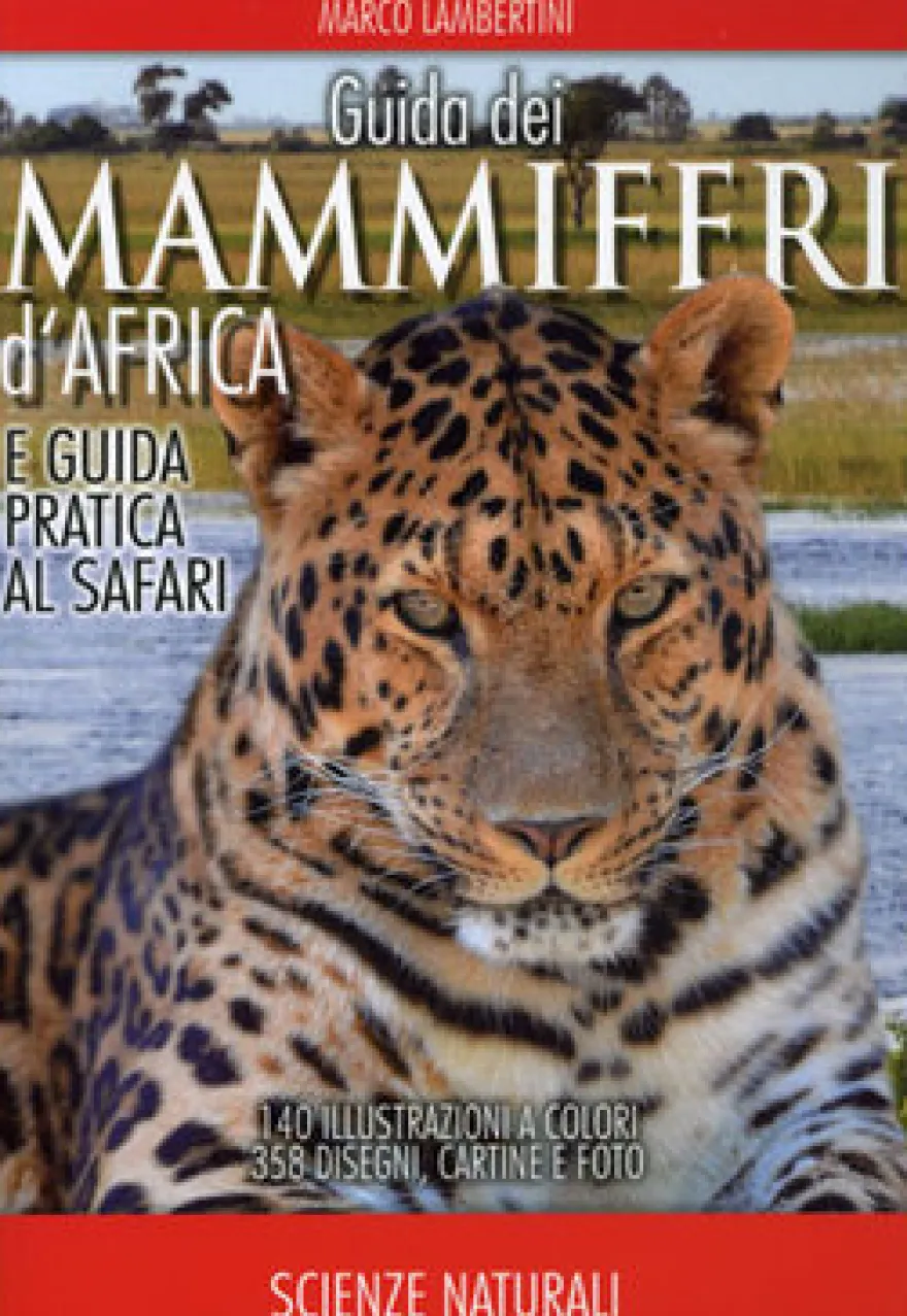 Guida dei Mammiferi d'Africa e Guida Pratica al Safari