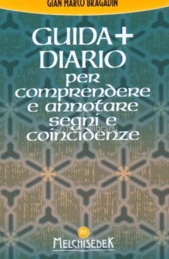 Guida + Diario per Comprendere ed Annotare Segni e Coincidenze